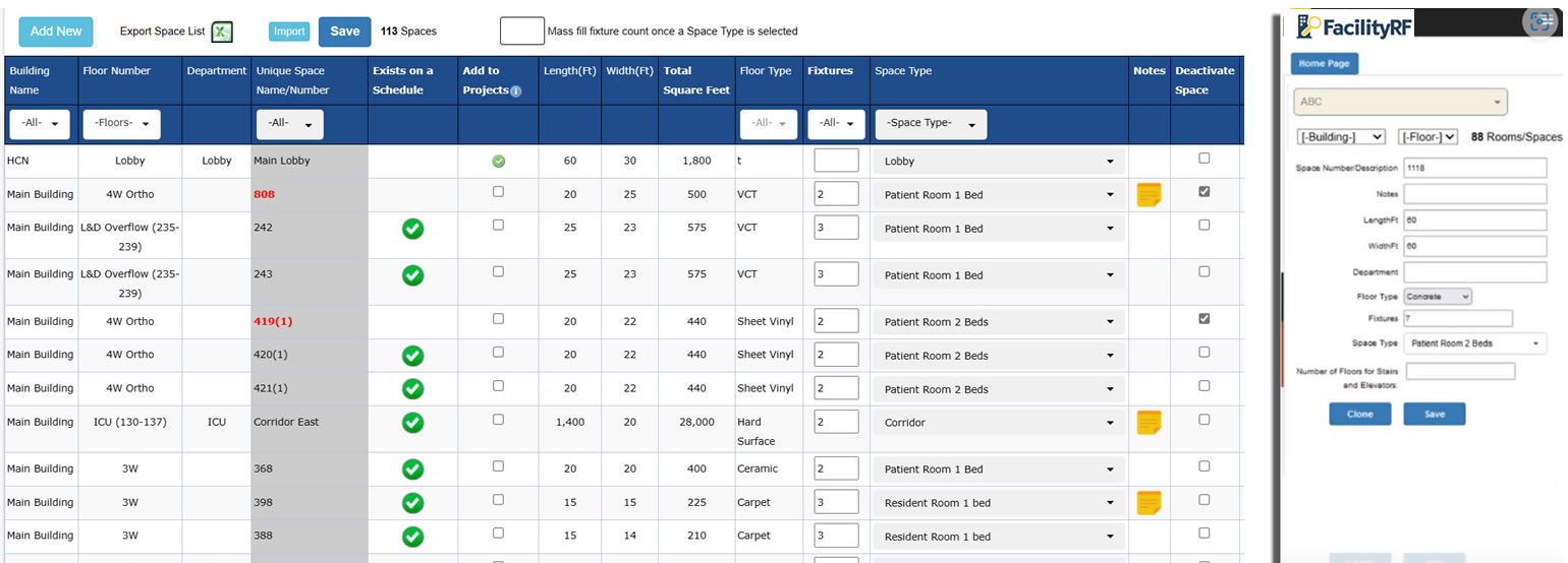 Space Database to document the location and every attribute to effectively schedule cleanings.